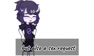 Sex request. Meet the Vio.